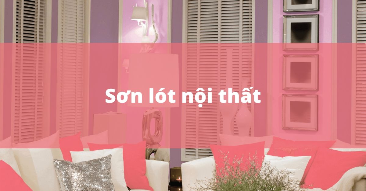 Sơn lót nội thất