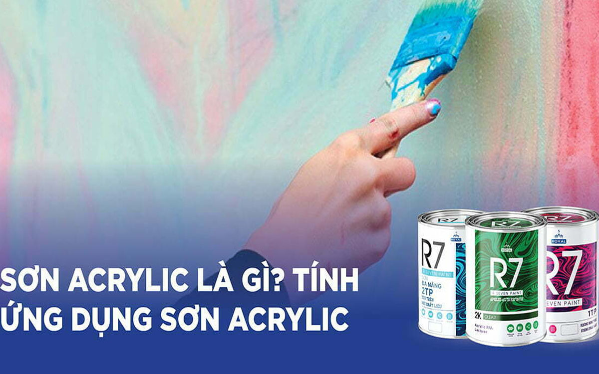 Sơn Acrylic là gì? Ưu điểm & nhược điểm của sơn Acrylic
