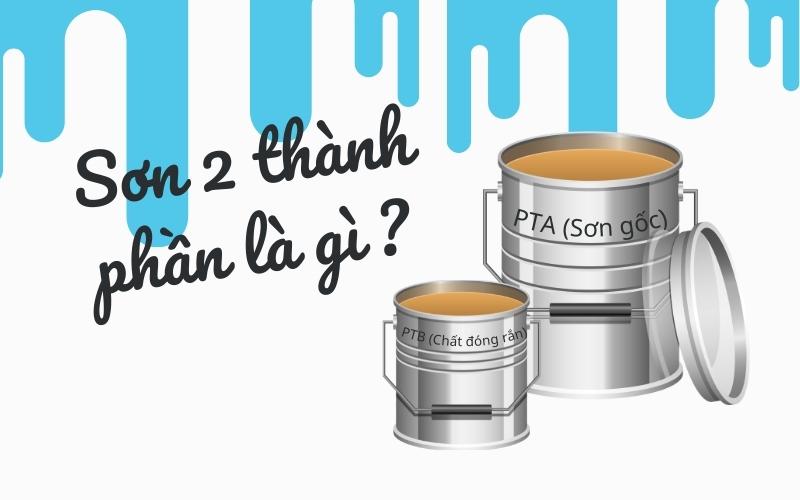 Sơn dầu 2 thành phần: Giới thiệu ưu điểm và Dịch vụ thi công giá tốt 